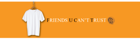 Friends U Can't Trust Trademark