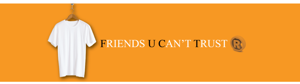 Friends U Can't Trust Trademark
