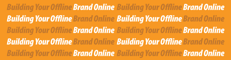 Build Your Offline Brand Online