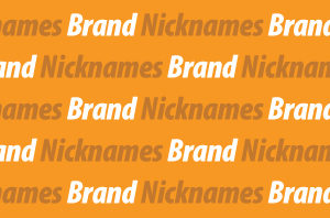 The Power of Brand Nicknames
